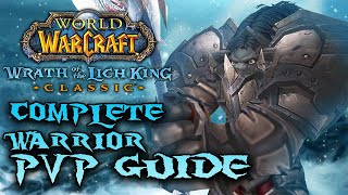 Sonii's ULTIMATE WotLK Warrior PvP Guide