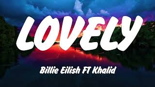 Billie Eilish - Lovely (Lyrics), Ed Sheeran, FloyyMenor - GATA ONLY