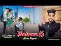 Mera Intkam Dekhegi | Revenge Love Story | Thukra Ke Mera Pyar | School Love Story | Life Of Love