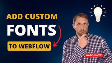 How do you add custom fonts to a Webflow Project?