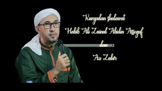 Sholatun Bissalamil Mubin (Habib Ali Zainal Abidin Assegaf \u0026 Az Zahir) lirik. Terjemah.