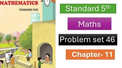 Problem set 46 / std 5th/maths/ Problems on measurement/ #maths/ #kponlineclasses 