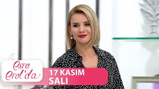 Esra Erolda 17 Kasım 2020- Tek Parça