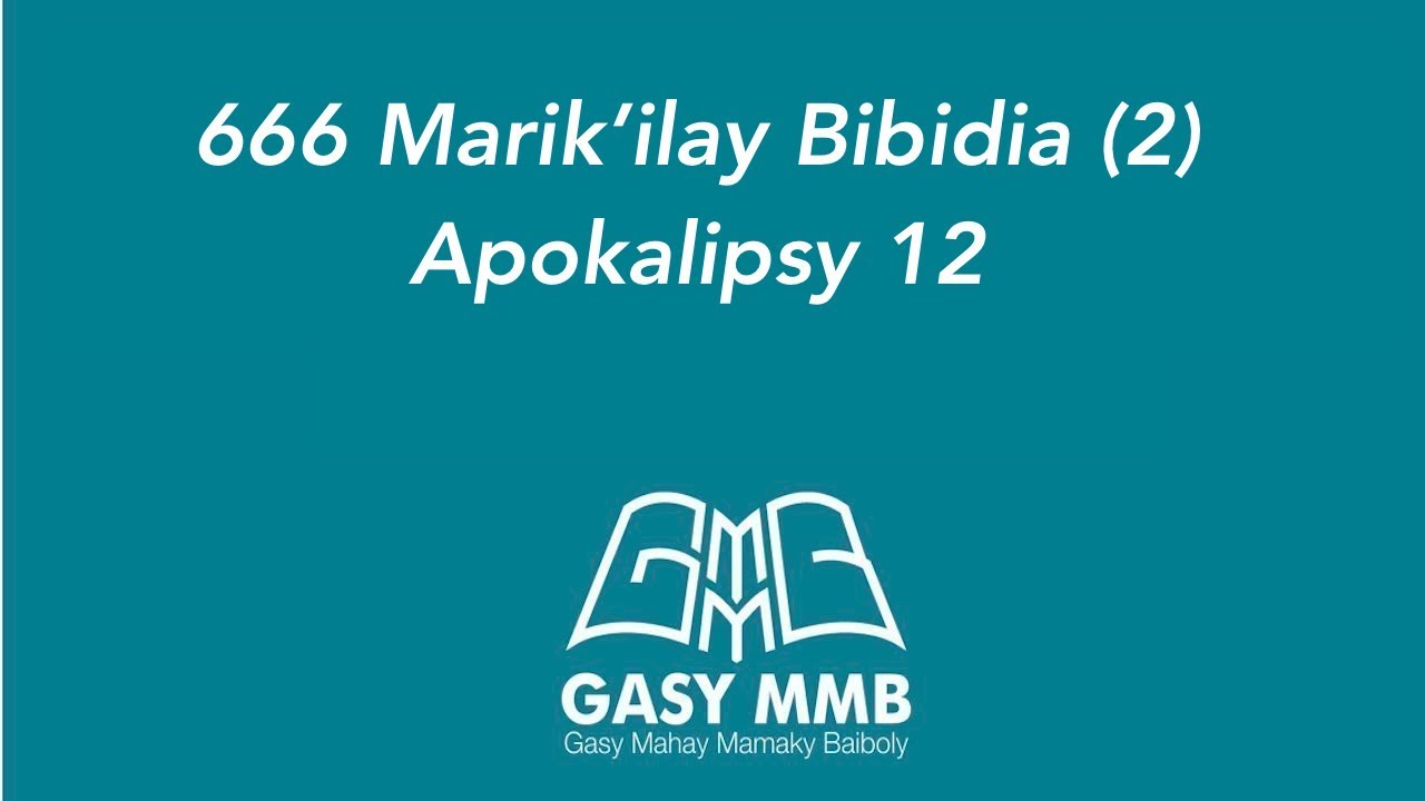Ny mariky ny bibidia - 666 (Apokalipsy 12) 2