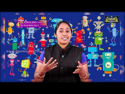 4th Std KALVI TV English Video - A World with Robots - The trick Robot | Unit 1 | Part 1