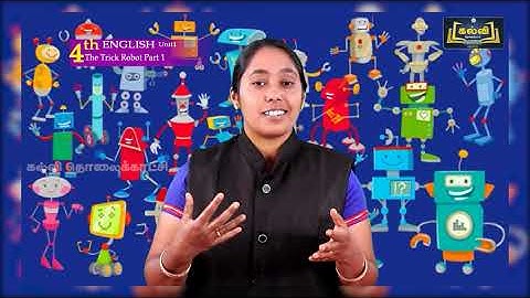 Class 4 | English | A World with Robots - The trick Robot | Unit 1 | Part 1 | KalviTv