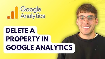 How to Delete a Property in Google Analytics [2025 Guide]