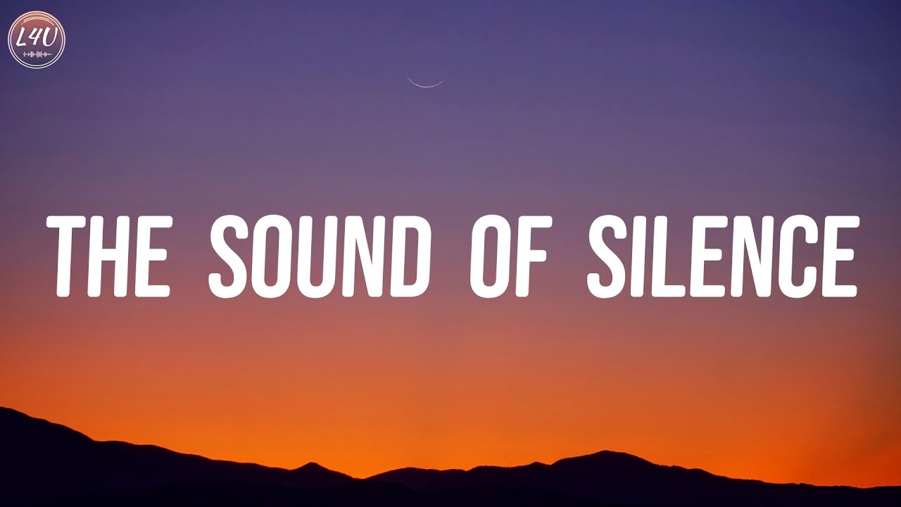 Simon & Garfunkel - The Sound of Silence (Lyrics) - YouTube