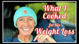 🍔 What I Cook for My Husband's Major Weight Loss Journey
