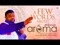 A Few Words about the album Aroma by Pastor Alwin Thomas