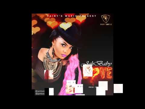 Jah Baby - L.O.V.E (prod by Young Jonn)