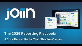 Joiin Live: The 2026 Reporting Playbook | 5 Report Packs That Shorten Cycles