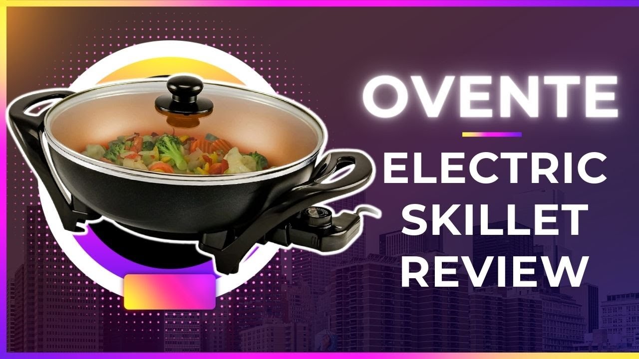 Ovente Electric Skillet YouTube