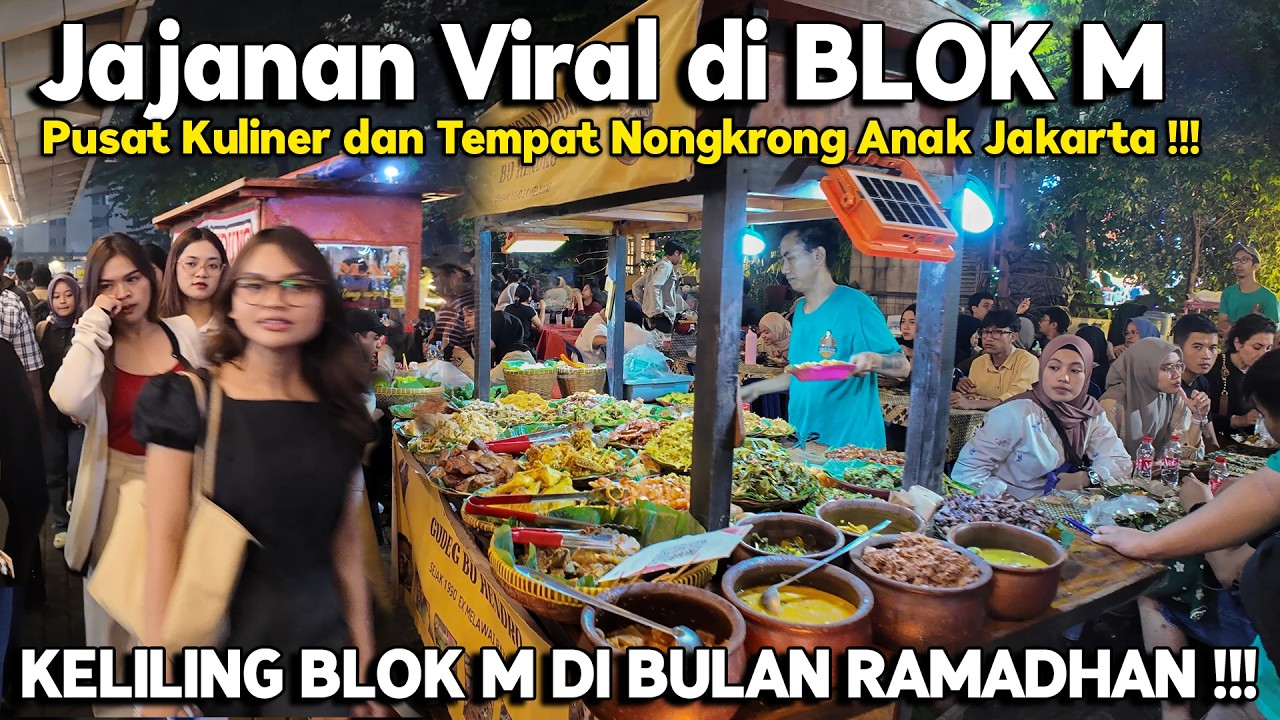 BERBURU JAJANAN VIRAL DI  BLOK M SAAT BULAN RAMADHAN | Ramadan Di Jakarta Indonesia