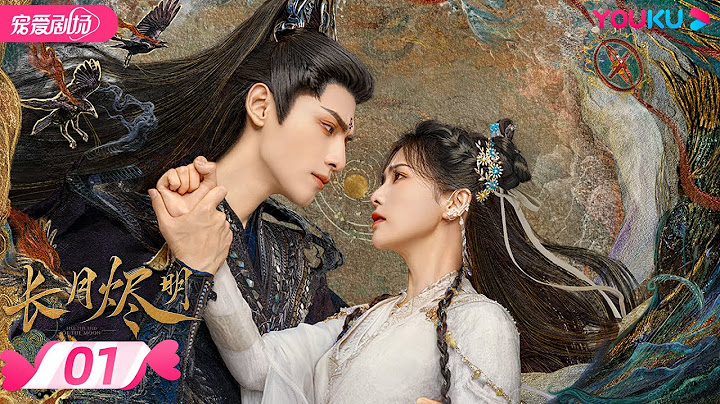ENGSUB【FULL】长月烬明 Till The End of The Moon EP01 | 缘劫难逃🔥 罗云熙白鹿三生虐恋痴缠💞 | 罗云熙/白鹿/陈都灵 | 奇幻爱情 | 优酷 YOUKU - 天天要闻