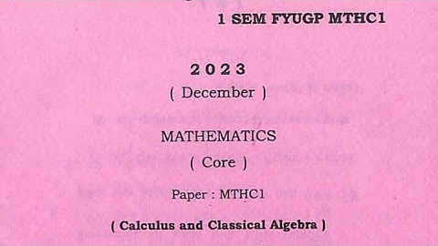 Bsc 1st sem Maths Major question paper 2023 FYUGP Dibrugarh University