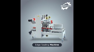 Edge Sealing Machine