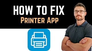 ✅ how to fix printer app not working (full guide)