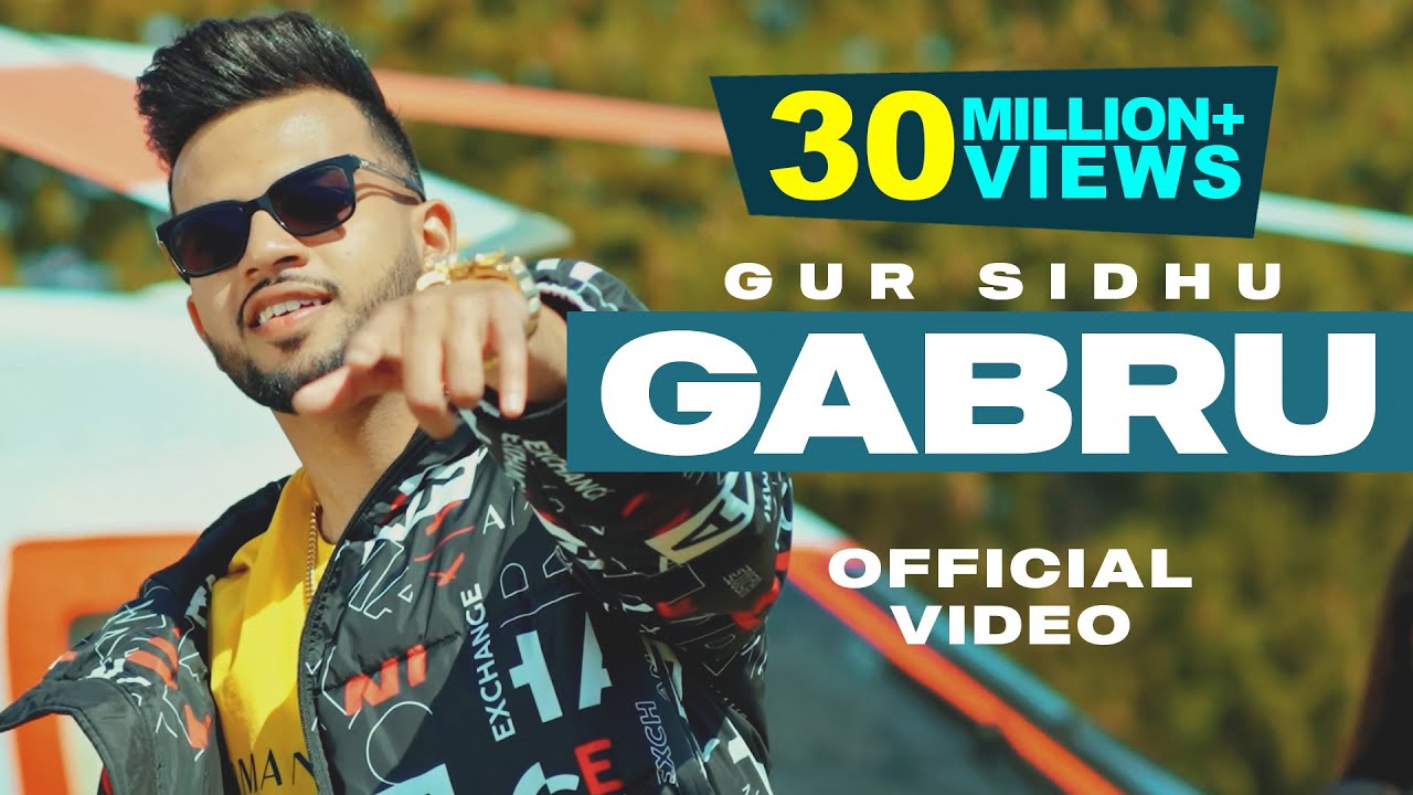 Gabru  Gur Sidhu  Official Video  New Punjabi Song 2021