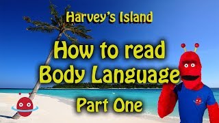 How to read body language for kids - Part One