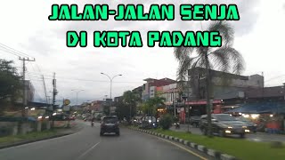 Perjalanan Senja di Kota Padang