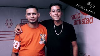 Una session rap #19 Doble MM   | entrevista urbana en Radio Amistad 98.3