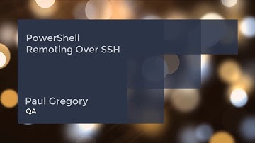 PowerShell Remoting Over SSH
