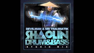 DEVILMAN & MR TRAUMATIK - THE SHAOLIN DRUM&BASS MIX (((DOWNLOAD LINK IN DESCRIPTION)))