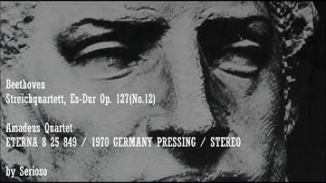Beethoven, String Quartet No 12 Op 127, Amadeus Quartet