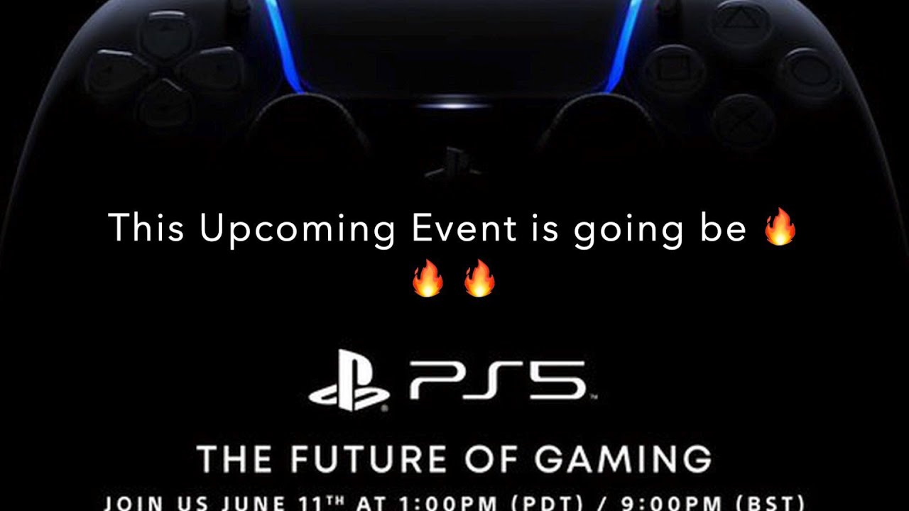 PS5 Upcoming Event June 11- My thoughts and Expectations - YouTube