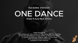 Drake - One Dance (Karaoke Version) ft. Wizkid & Kyla