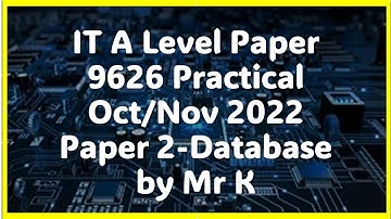 IT A level 9626 - November 2022 - Paper 2 - Database
