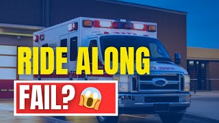 Rules For Riders: EMT & Paramedic RideAlongs