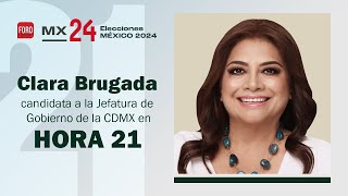 Clara Brugada, Candidata A La Jefatura De Gobierno De Cdmx, En Entrevista Exclusiva Para Hora 21