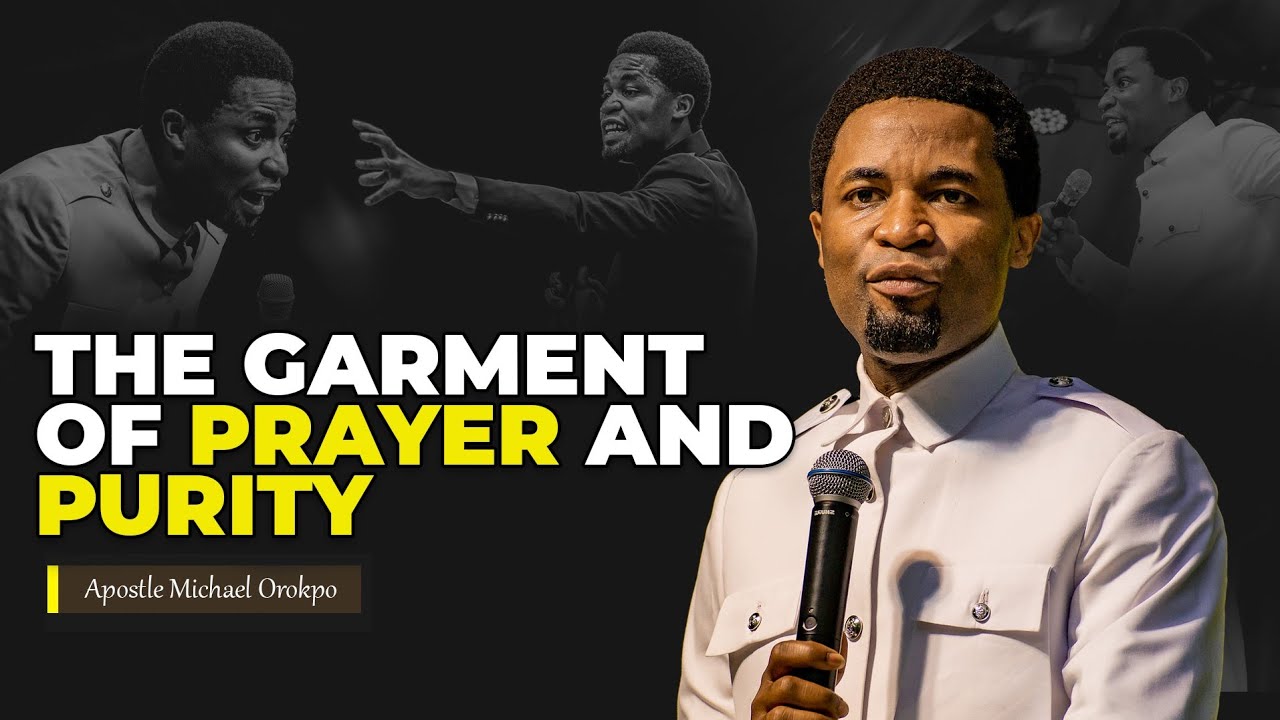 The price of prayer and purity to know God deeply | Apostle Michael Orokpo
