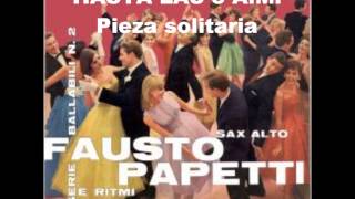 FAUSTO PAPETTI-- MIX de LP &quot; HASTA las 5 A.M.&quot; ( 1960 )