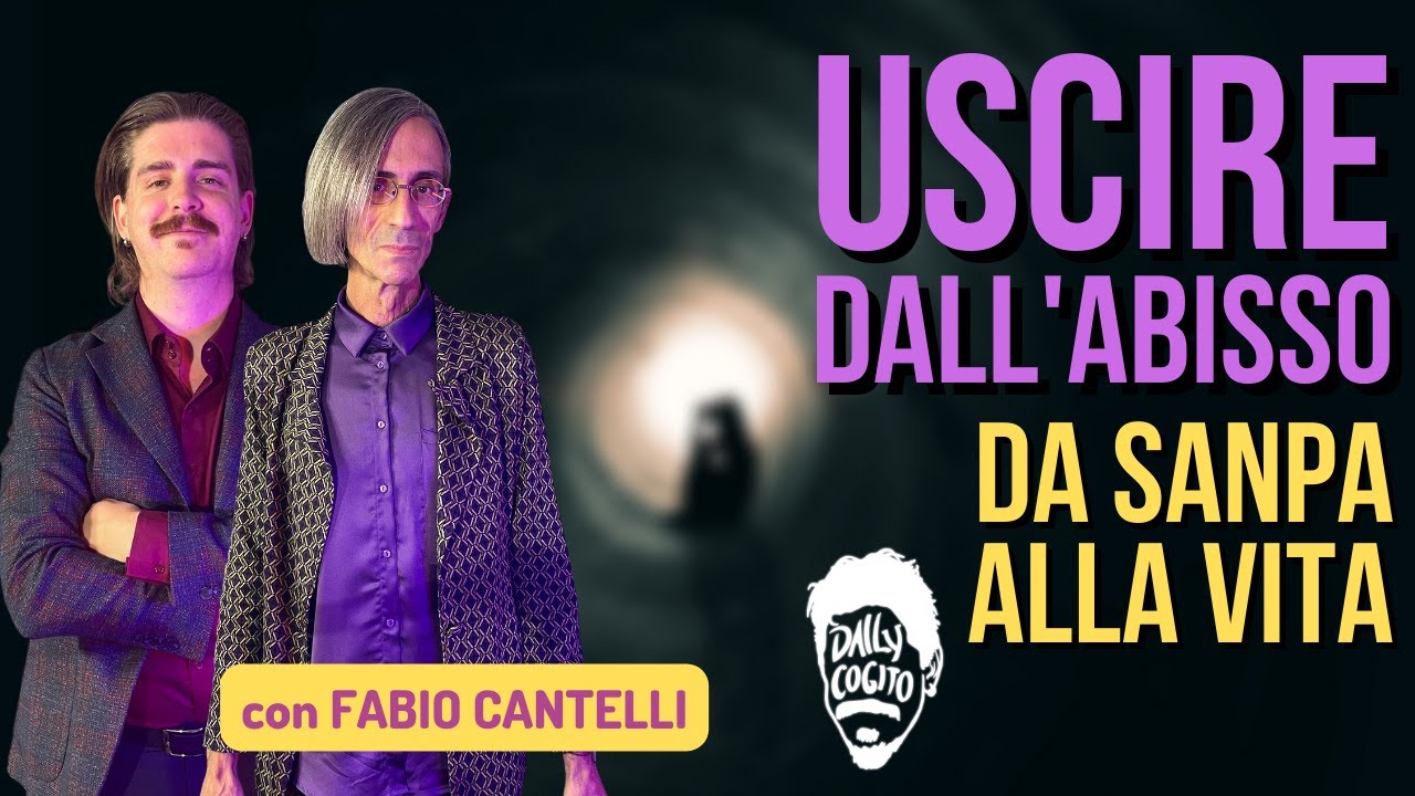 Dagli Abissi di Sanpa al Desiderio di Vita   con Fabio Cantelli