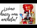 ❤️ ¿COMO HACER UNA ANCHETA?❤️