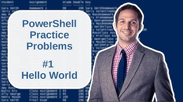 PowerShell Practice - Hello World
