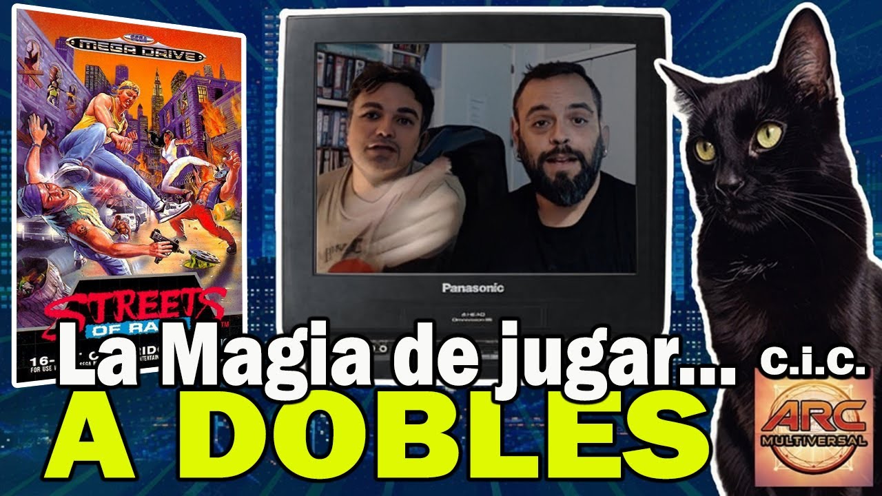 La Magia de Jugar a Dobles - Streets of Rage - Recuerdos y experiencias de la época