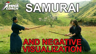 Samurai and negative visualization - mental game for mma