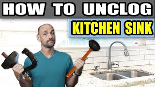 How to Unclog Kitchen Sink