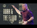 Noah &amp; The Flood / Genesis 8 / Mark Ashton