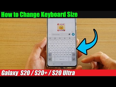 Galaxy S20/S20+: How to Change the Keyboard Size