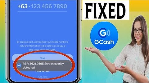 How to fix screen overlay detected gcash problem |REF: 3621:766E Screen overlay detected gcash