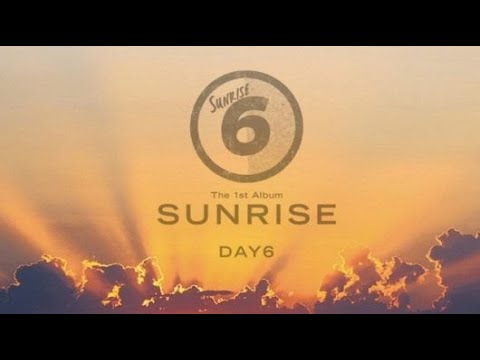Day6 ~ Sunrise [Full Álbum] - YouTube