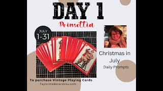 Christmas in July Day 1 - Poinsettia