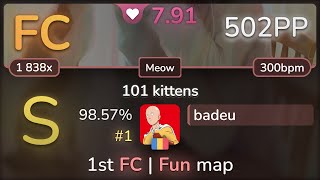 7.9 Badeu Cranky - 101 Kittens Meow 98.57% Fc 502Pp - Osu