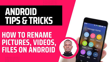 How to Rename Pictures, Videos, Files on Android: Quick Tip. 2022