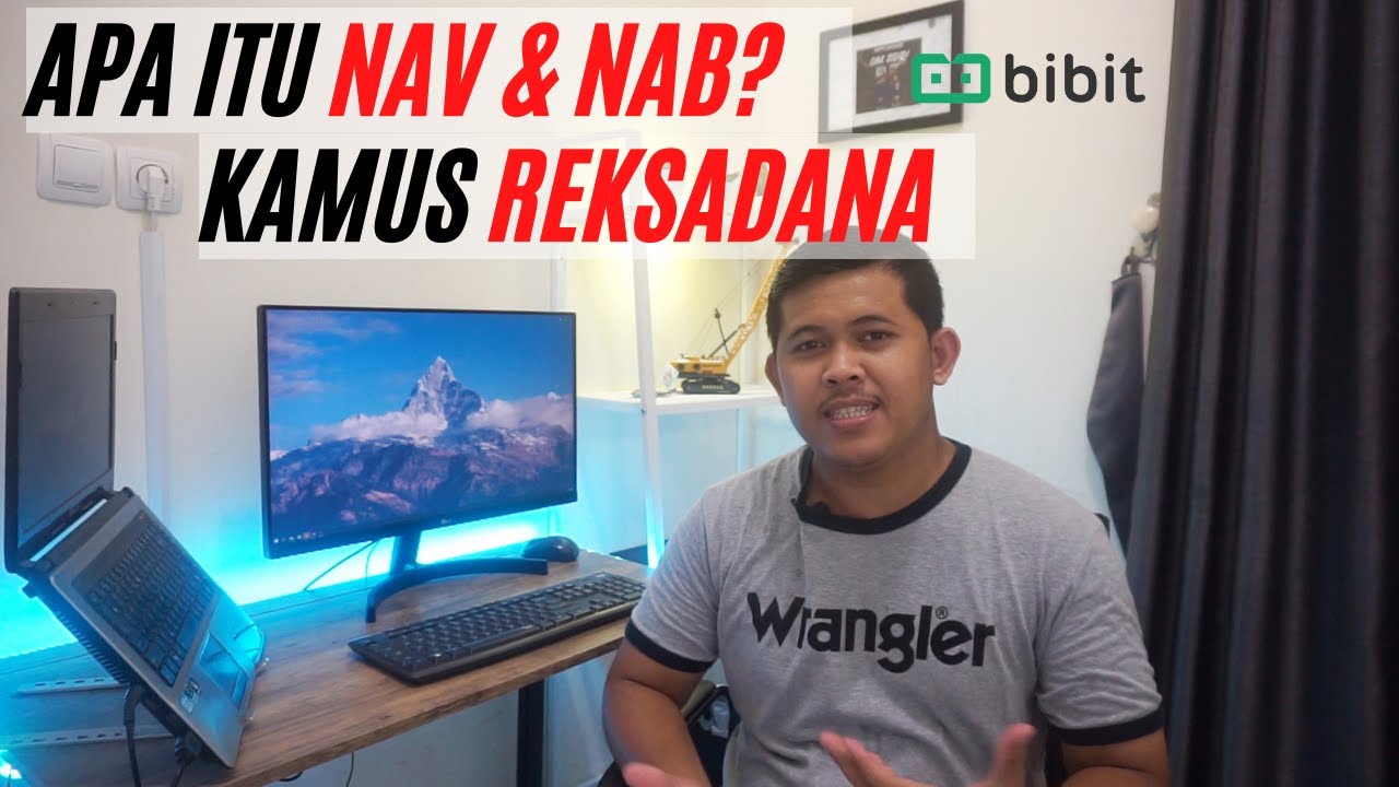 APA ITU NAV & NAB DI DALAM REKSADANA?
